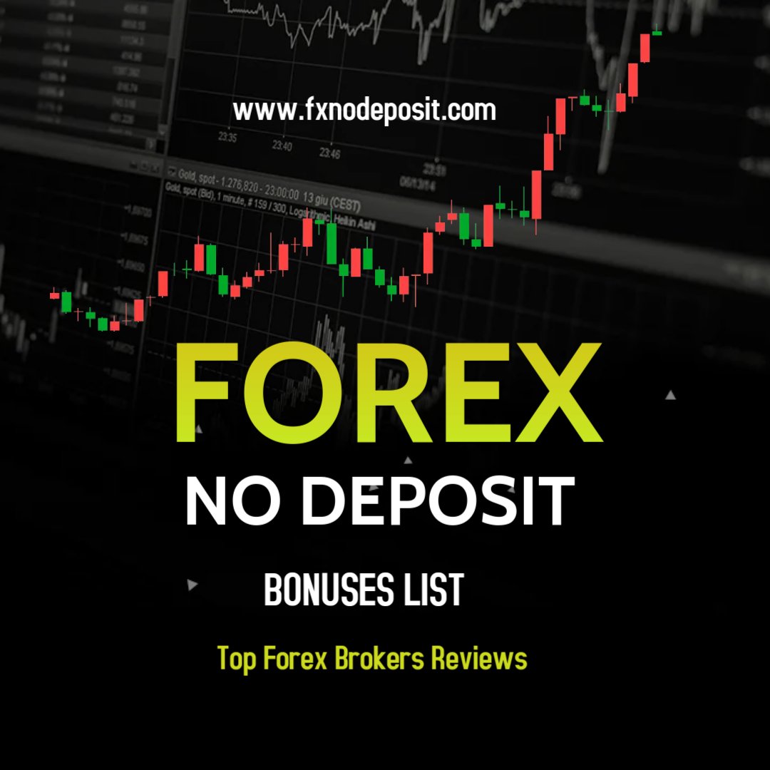 Forex No Deposit Bonuses List – Brokers Reviews, Trading Tools, Education Resources, and more